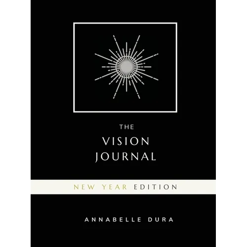 The Vision Journal: New Year
