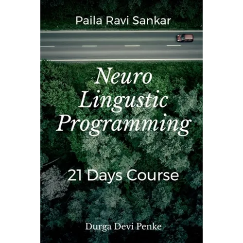 Neuro Linguistic Programming