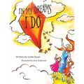 In My Dreams I Do