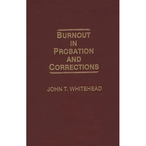 Burnout in Probation and Corrections