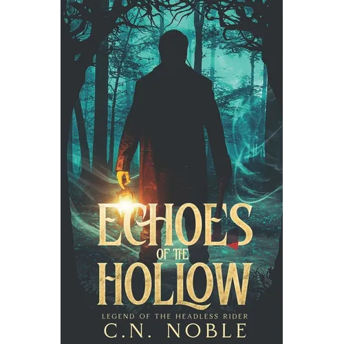 Echoes of the Hollow: Legend Of The Headless Rider