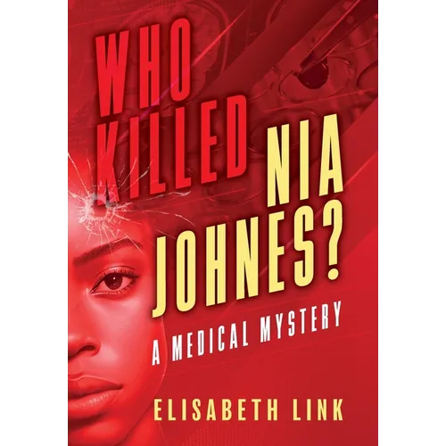 WHO KILLED NIA JOHNES ? - A Medical Mystery