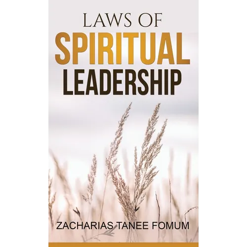 Laws of Spiritual Leadership