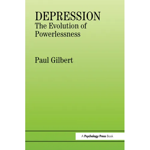 Depression: The Evolution of Powerlessness