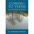 Coming to Terms & Other Poems