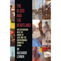 The Blood and the Heartland: An Exploration into the Bonds of Love and the Unfathomable Power of Denial