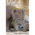 Reproduction in Mammals: The Female Perspective