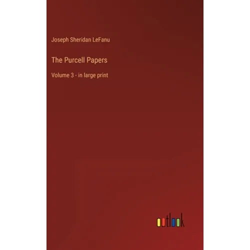 The Purcell Papers: Volume 3 - in large print