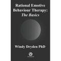 Rational Emotive Behaviour Therapy: The Basics