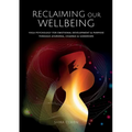 Reclaiming Our Wellbeing