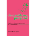 Demystifying Purpose