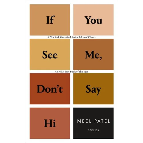 If You See Me, Don't Say Hi: Stories