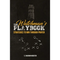 The Watchman's Playbook: Strategies to Win Through Prayer