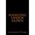 Hanging Upside Down
