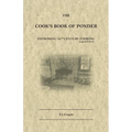 The Cook's Book of Ponder: 18th century cooking