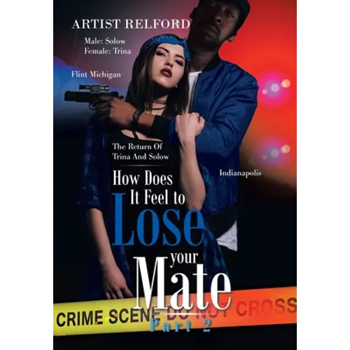 How Does It Feel to Lose Your Mate Part 2: The Return of Trina and Solow