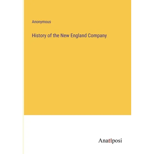 History of the New England Company