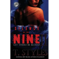 Silence of The Nine II: Let There Be Blood (The Cartel Publications Presents)
