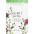 Early Will I Seek Thee: Journal of a Heart That Longed and Found