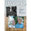 Wolf: A Memoir of Love and Atonement