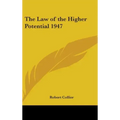 The Law of the Higher Potential 1947