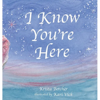 I Know You're Here - Hardcover