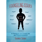 Counseling Issues: A Handbook For Counselors And Psychotherapists