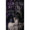 Tainted Kitten: A Dark Reverse Harem Romance
