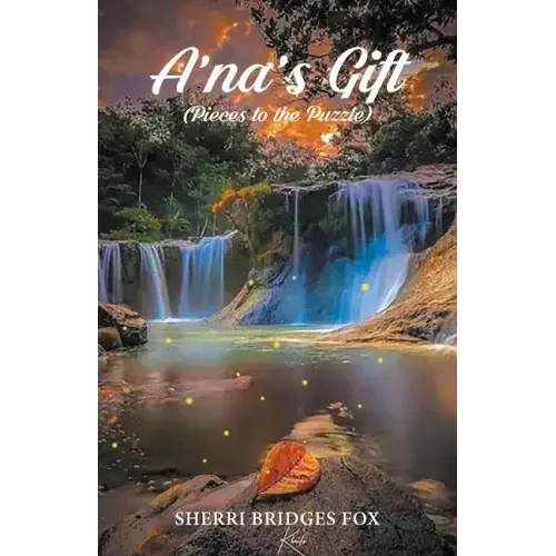 A'Na's Gift (Pieces to the Puzzle)