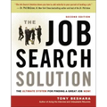 The Job Search Solution: The Ultimate System for Finding a Great Job Now!