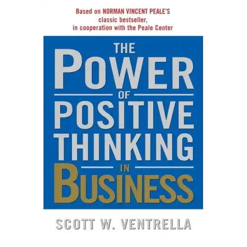 The Power of Positive Thinking in Business
