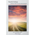 Peaceful Endings: guiding the walk to the end of life and beyond