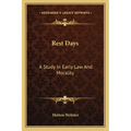 Rest Days: A Study in Early Law and Morality