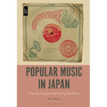 Popular Music in Japan: Transformation Inspired by the West