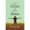 The Essence of Being Human: A Repository of Human Relations Enlightenment