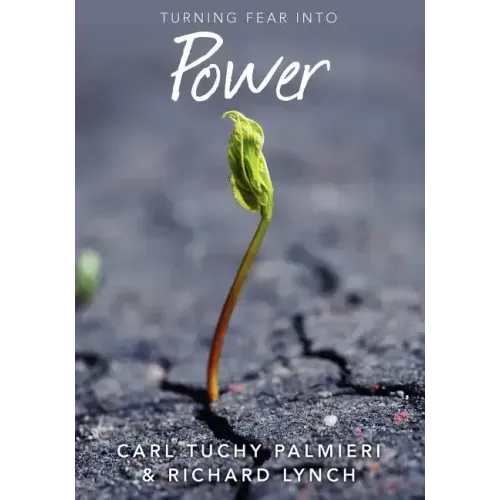 Turning Fear into Power: originally titled Freedom from Fear