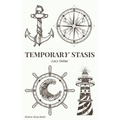Temporary Stasis