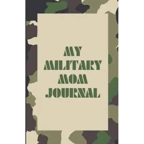 My Military Mom Journal