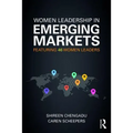 Women Leadership in Emerging Markets: Featuring 46 Women Leaders