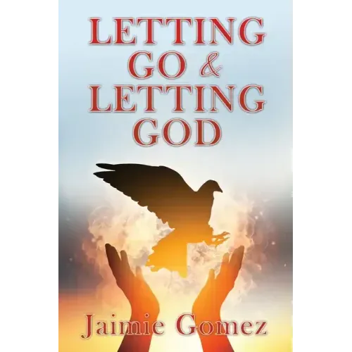Letting go & letting God