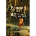 Beneath The Willows
