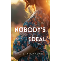 Nobody's Ideal