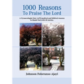 1000 Reasons to Praise the Lord