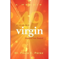 49-Year-Old Virgin: Delayed Not Denied