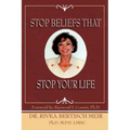 Stop Beliefs That Stop Your Life: Fixed Beliefs and Life Pattern Theory