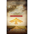 Death Along the Spirit Road