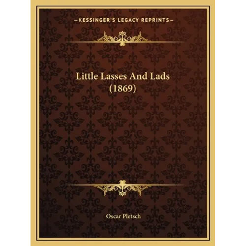 Little Lasses And Lads (1869)