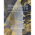 Mixed Media for Cloth: Lamination with Paper and Metal Leaf