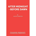 After Midnight - Before Dawn