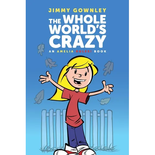 The Whole World's Crazy - Hardcover